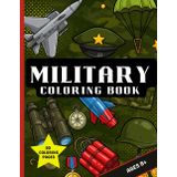 Military Coloring Book: for Kids Ages 8+: Fun and Educational Army, Navy, Air Force, and More. 80 Action-Packed Coloring Pages Featuring Soldiers, ... for Boys and Girls Who Love the Armed Forces