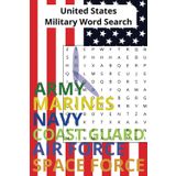 Military Word Search Puzzle Book: Word Searches with easy to read print about Military, Army, Navy, Air Force, Marines, Space Force and more | 6 x 9 ... Gift for vacations, Holidays or free time!