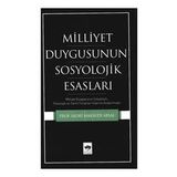 Millet Duygusunun Sosyolojik Esasları - Sadri Mahsudi Arsal