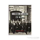 Milletin Meclisi 23 Nisan - Halil İbrahim Yıldırım