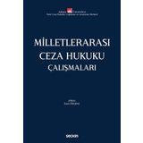 Milletlerarası Ceza Hukuku Çalışmaları
