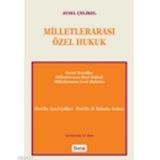 MİLLETLERARASI ÖZEL HUKUK - AYSEL ÇELİKEL