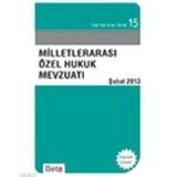 MİLLETLERARASI ÖZEL HUKUK MEVZUATI - VAHIT DOĞAN