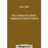Milletlerarası Özel Hukukta Taşınmazlara İlişkin Sözleşmeler - Kazım Çınar