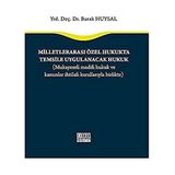 Milletlerarası Özel Hukukta Temsile Uygulanacak Hukuk - Burak Huysal