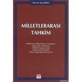 MİLLETLERARASI TAHKIM - ZIYA AKINCI