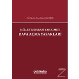 Milletlerarası Tahkimde Dava Açma Yasakları İlyas Gölcüklü