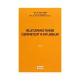 MİLLETLERARASI TAHKIME İLİŞKİN MEVZUAT VE ANTLAŞMALAR (2. CILT) - ERGIN NOMER;NURAY EKŞİ;GÜNSELİ ÖZTEKİN GELGEL