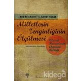 MILLETLERIN ZENGİNLİĞİNİN ÖLÇÜLMESİ ULUSAL HESAPLARIN EKONOMI POLİTİĞİ - ANWAR SHAIKH;E. AHMET TONAK