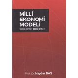 Milli Ekonomi Modeli - Haydar Baş