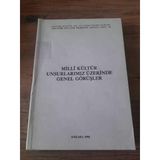 Milli Kültür Unsurlarımız Üzerine Genel Görüşler - Sahafiye Kitap
