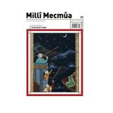 Milli Mecmua Dergisi Sayı: 21 Temmuz- Ağustos 2021