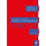 Milli Mücadele Dönemi Türkiye-ABD İlişkileri 1918-1923 - Kenan Özkan