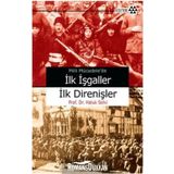 Milli Mücadele’de İlk İşgaller İlk Direnişler - Haluk Selvi