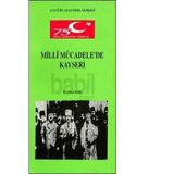 Milli Mücadele'de Kayseri - Zübeyir Kars