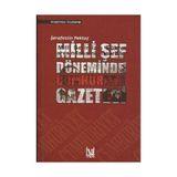 Milli Şef Döneminde Cumhuriyet Gazetesi - Şerafettin Pektaş