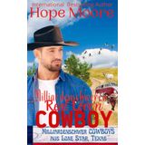 Milliardenschweren Real Love'n Cowboy (Die milliardenschweren Cowboys aus Lone Star, Texas, Band 5)