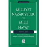 Milliyet Nazariyeleri ve Milli Hayat - Mehmet İzzet