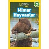 Mimar Hayvanlar - National Geographic Kids: Seviye 3 (Kapak Değişebilir) - Option-1