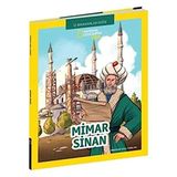 Mimar Sinan: National Geographic Kids - İz Bırakanlar Dizisi (Kapak Değişebilir)
