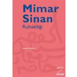 Mimar Sinan Ruhsallığı - Özkan Eroğlu