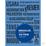 Mimarlığı Değiştiren 100 Fikir - Richard Weston