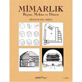 MIMARLIK BIÇIM MEKAN VE DUZEN - FRANCIS D. K. CHING