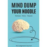 Mind Your Noodle: Release - Relax - Repeat : Journal
