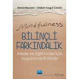 Mindfulness Bilinçli Farkındalık Aileler ve Eğitimciler İçin Uygulamalı El Kitabı - Nobel Yayınevi