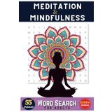 Mindfulness Word Search Book: Multi-Level Word Search Book for Adults | Relaxing Puzzle Book for Stress & Anxiety Relief | Create Calm & Positivity in ... word Search Puzzles More Than 1200 words