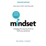 Mindset Updated Edition Changing the Way You think to Fulfil Your Potential