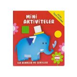 Mini Aktiviteler - İlk Renkler ve Şekiller - Kırmızı Kitap - Kolektif