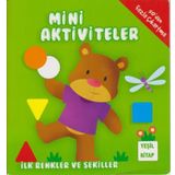 Mini Aktiviteler - İlk Renkler ve Şekiller - Yeşil Kitap - Kolektif