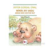 Minik Ayı Vadu Annem Beni Seviyor Mu? - Ayfer Gürdal Ünal