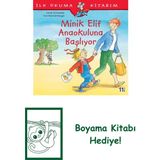 Minik Elif Anaokuluna Başlıyor + Boyama Kitabı