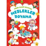 Minik Eller Boyuyor – Meslekler Boyama Kitabı (Örnek Li)