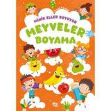 Minik Eller Boyuyor – Meyveler Boyama Kitabı (Örnek Li)