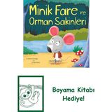 Minik Fare ve Orman Sakinleri + Boyama Kitabı