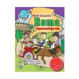 Minik Gezginler Roma İmparatorluğu’nda Ciltli - John Malam