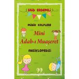 Minik Kalplere Mini Adab-ı Muaşeret Ansiklopedisi