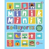 Minik Minik Kodluyoruz - Robot Kubi'yle Kodlamayı Keşfedelim - Etkinliklerle