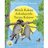 Minik Rakun Arkadaşında Yatıya Kalıyor - Audrey Penn