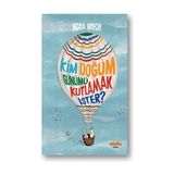 Minika Kim Doğum Günümü Kutlamak Ister?