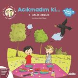 Minika Kitap Acıkmadım ki Çıtı İle Pıtı'nın Maceraları 1 - Duygu ve Davranış Eğitimi Serisi
