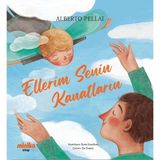Minika Kitap Ellerim Senin Kanatların
