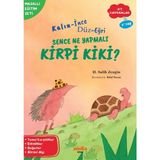 Minika Kitap Kalın - Ince, Düz-Eğri Sence Ne Yapmalı Kirpi Kiki?