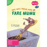 Minika Sert, Tatlı, Parlak, Kuru ve Fare Mumu