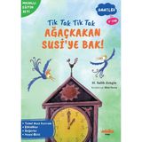 Minika Tik Tak Tik Tak Ağaçkakan Susi’ye Bak