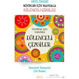 Minikler Için Mandala Boyama Kitabı - Okul Öncesi - Eğlenceli Çizgiler