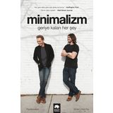 Minimalizm-Geriye Kalan Her Şey - Joshua Fields Millburn
